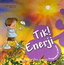 Tık! Enerji / Gezegenimize İyi Bakalım